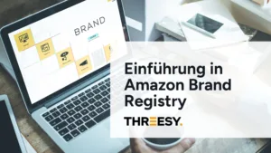 Einführung in Amazon Brand Registry