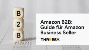 Amazon B2B Guide für Amazon Business Seller